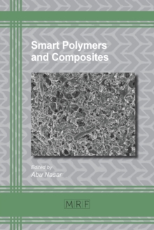 Smart Polymers and Composites