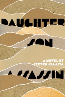 Daughter, Son, Assassin : A Novel