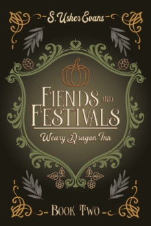 Fiends and Festivals