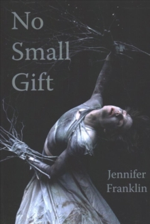 No Small Gift, Paperback / softback Book No Small Gift, Paperback / softback Book