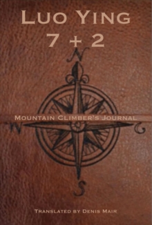 Seven + Two: A Mountain Climbers Journal : A Mountain Climber's Journal