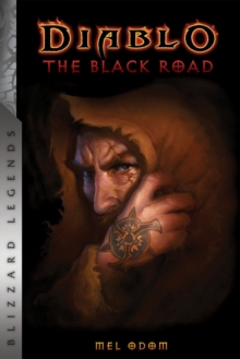 Diablo: The Black Road, Paperback / softback Book Diablo: The Black Road, Paperback / softback Book