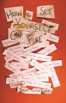 How to Set Yourself on Fire