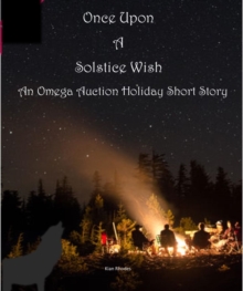 Once Upon a Solstice Wish : The Omega Auction Chronicles, #19