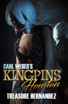 Carl Weber's Kingpins: Houston, Paperback / softback Book Carl Weber's Kingpins: Houston, Paperback / softback Book