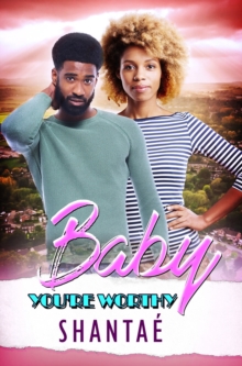 Baby You're Worthy, Paperback / softback Book Baby You're Worthy, Paperback / softback Book