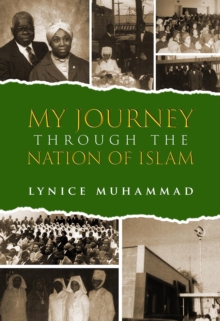 My Journey Through the Nation of Islam