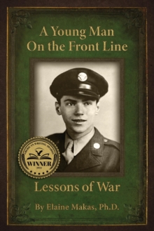 A Young Man on the Front Line : Lessons of War