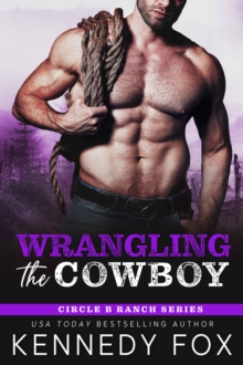 Wrangling the Cowboy