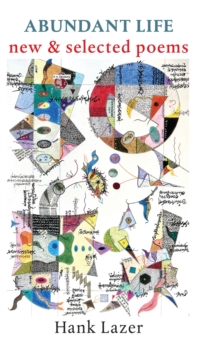 Abundant Life : New & Selected Poems