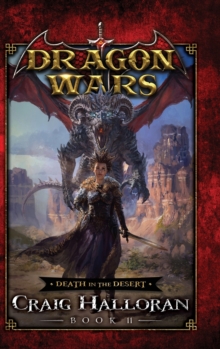 Death in the Desert : Dragon Wars - Book 11