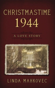 Christmastime 1944 : A Love Story