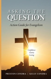 Asking the Question - Louisiana : Action Guide for Evangelism