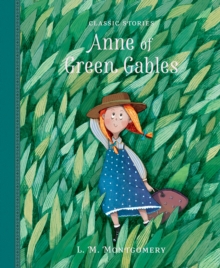 Anne of Green Gables, Hardback Book Anne of Green Gables, Hardback Book