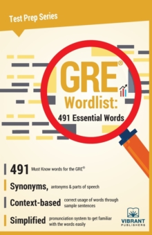 GRE Wordlist : 491 Essential Words, Paperback / softback Book GRE Wordlist : 491 Essential Words, Paperback / softback Book