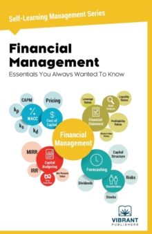 Financial Management Essentials You Always Wanted To Know : (Self-Learning Management Series), Paperback / softback Book Financial Management Essentials You Always Wanted To Know : (Self-Learning Management Series), Paperback / softback Book