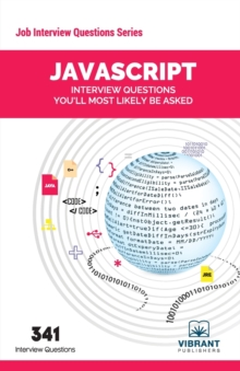 JavaScript Interview Questions You'll Most Likely Be Asked, Paperback / softback Book JavaScript Interview Questions You'll Most Likely Be Asked, Paperback / softback Book
