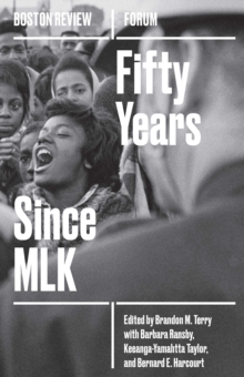 Fifty Years Since MLK : Volume 5, Paperback / softback Book Fifty Years Since MLK : Volume 5, Paperback / softback Book