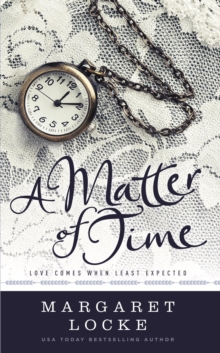 Matter of Time - A Regency Time Travel Romance