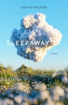 Sleepaway : A Novel