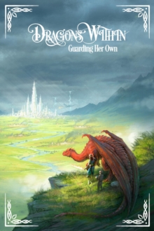 Dragons Within : Guarding Her Own