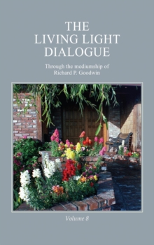 Living Light Dialogue Volume 8