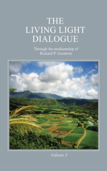 Living Light Dialogue Volume 3