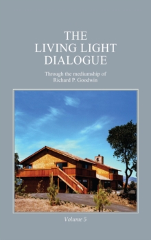 Living Light Dialogue Volume 5