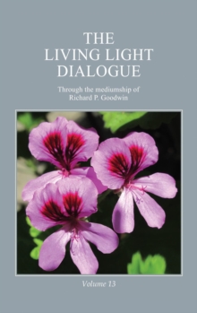 Living Light Dialogue Volume 13