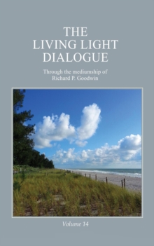 Living Light Dialogue Volume 14