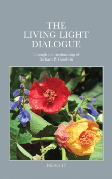 Living Light Dialogue Volume 17