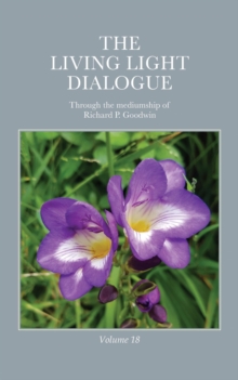 Living Light Dialogue Volume 18