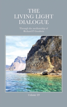 Living Light Dialogue Volume 19