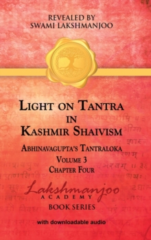 Light on Tantra in Kashmir Shaivism - Volume 3