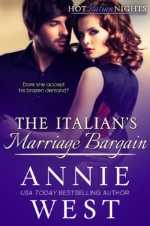 Italian's Marriage Bargain : Hot Italian Nights, #7