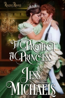 Distributed via Smashwords To Protect A Princess