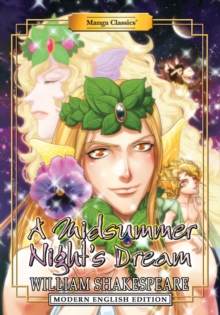 Manga Classics: A Midsummer Nights Dream (Modern English Edition)