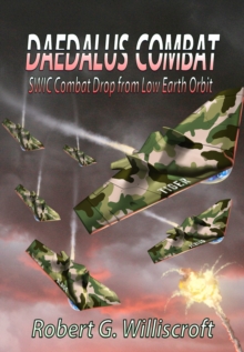 Daedalus Combat : SWIC Combat Drop from Low Earth Orbit