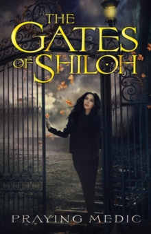 The Gates of Shiloh