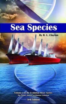 Sea Species : Vol. 1 of The Evolution River Series