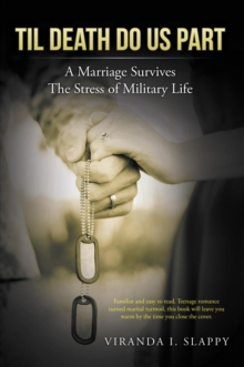 Til Death Do Us Part : Marriage Survives The Stress of Military Life