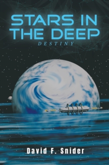 Stars in the Deep : Destiny