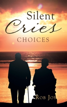 Silent Cries : Choices