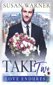 Take Two : A Clean Billionaire Romance, Paperback / softback Book Take Two : A Clean Billionaire Romance, Paperback / softback Book