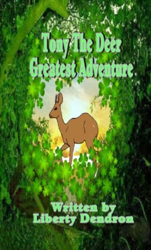 Tony The Deer Greatest Adventure