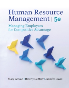 Human Resource Management : Managing Employees for Competitive Advantage