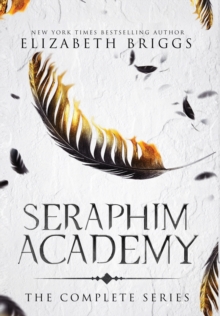 Seraphim Academy : The Complete Series