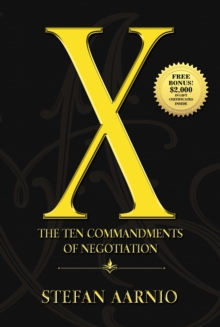 X : The Ten Commandments of Negotiation