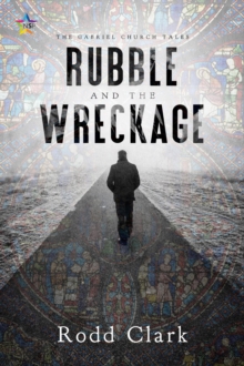 Rubble and the Wreckage