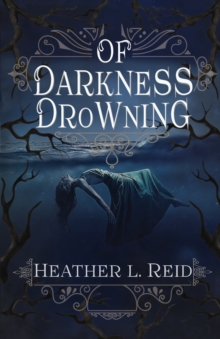 Of Darkness Drowning